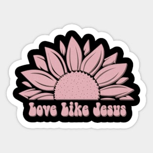 Love Like Jesus Sticker